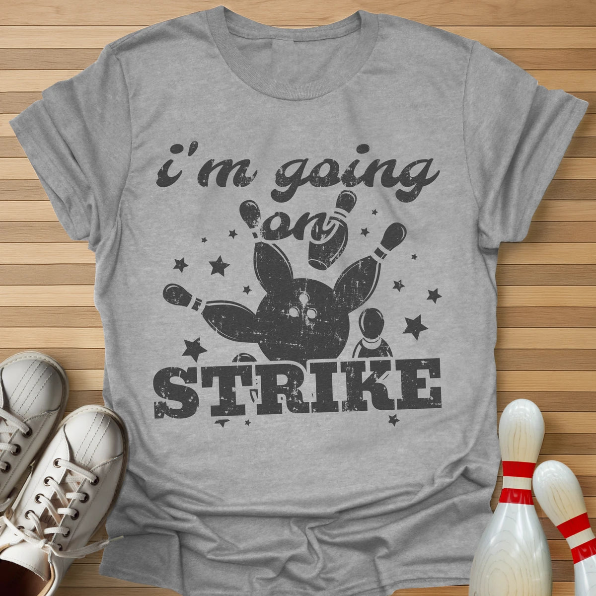 Going On Strike T-Shirt