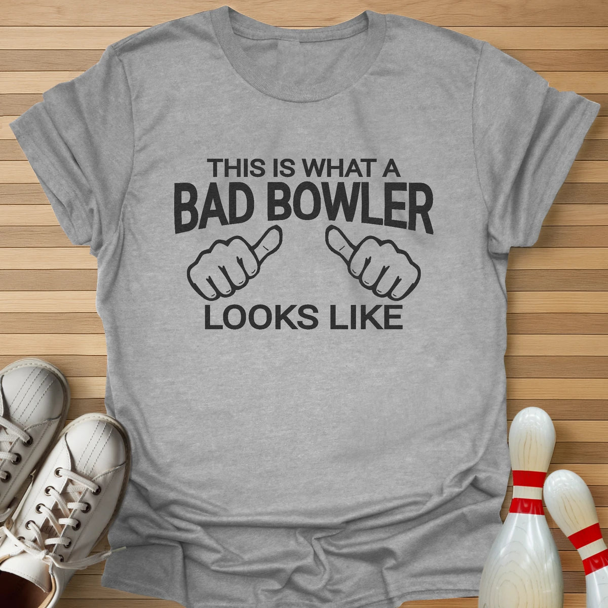 A Bad Bowler T-Shirt