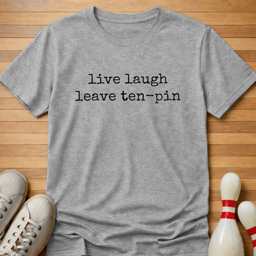 Leave Ten-Pin T-Shirt