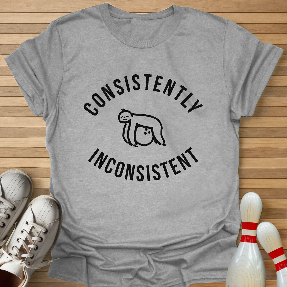 Inconsistent Sloth T-Shirt