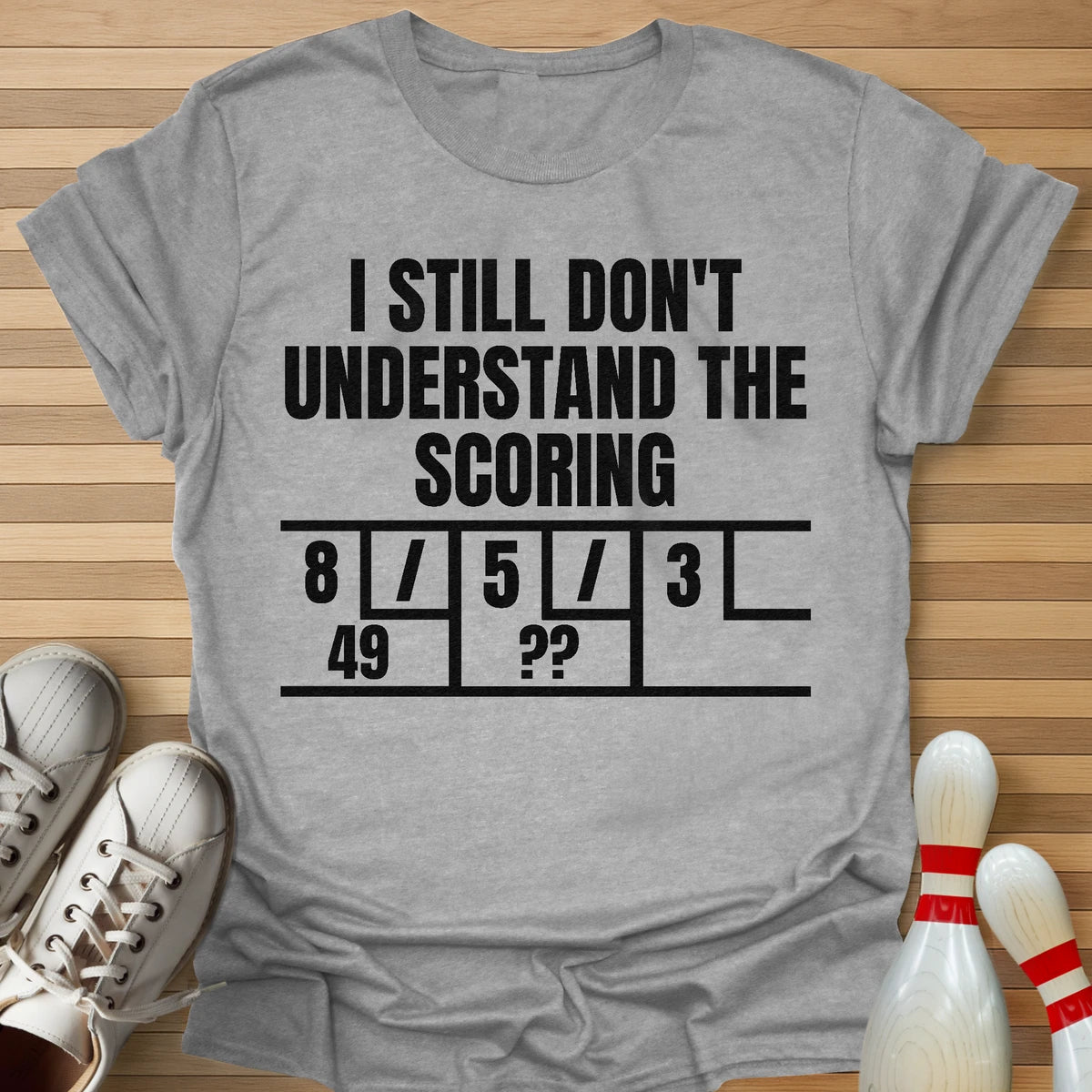 I Don't Understand T-Shirt