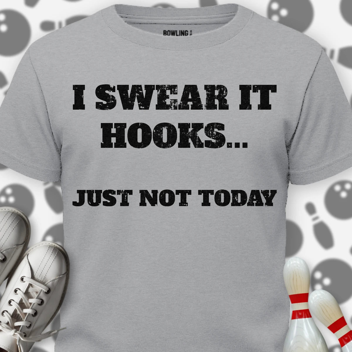 Just Not Today T-Shirt