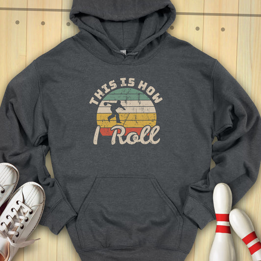 How I Roll Retro Sunrise Hooded Sweatshirt