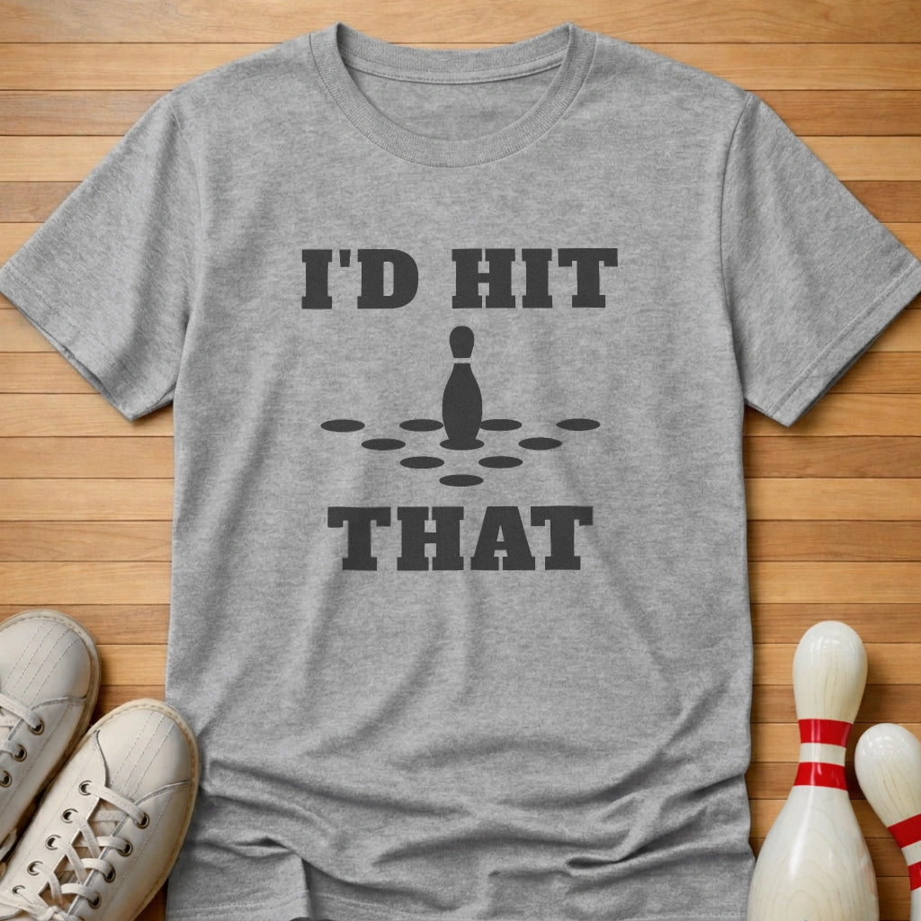 Hit That T-Shirt