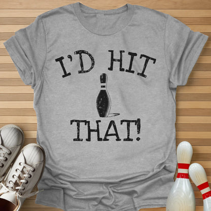 Hit That T-Shirt