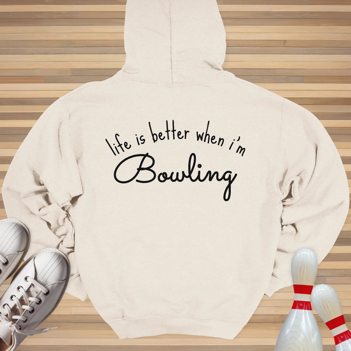 Life Is Better Hoodie