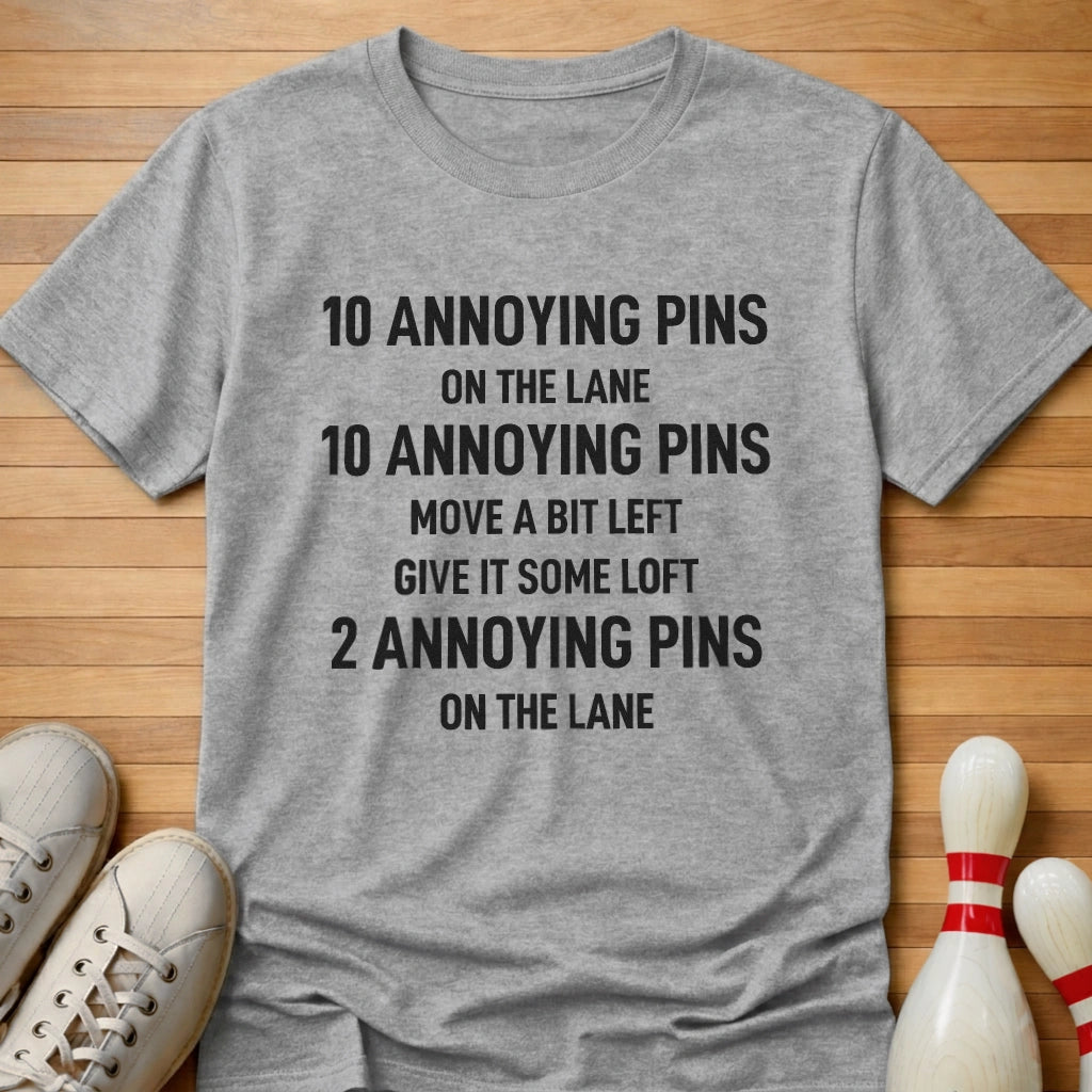 10 Annoying Pins T-Shirt