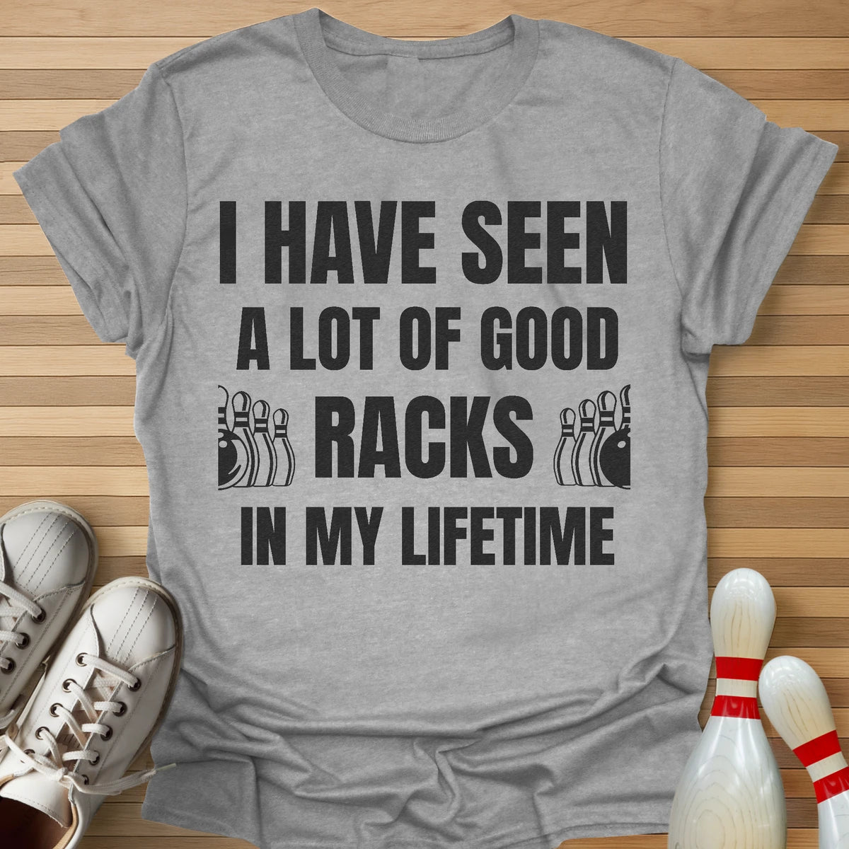A Lot Of Good Racks T-Shirt