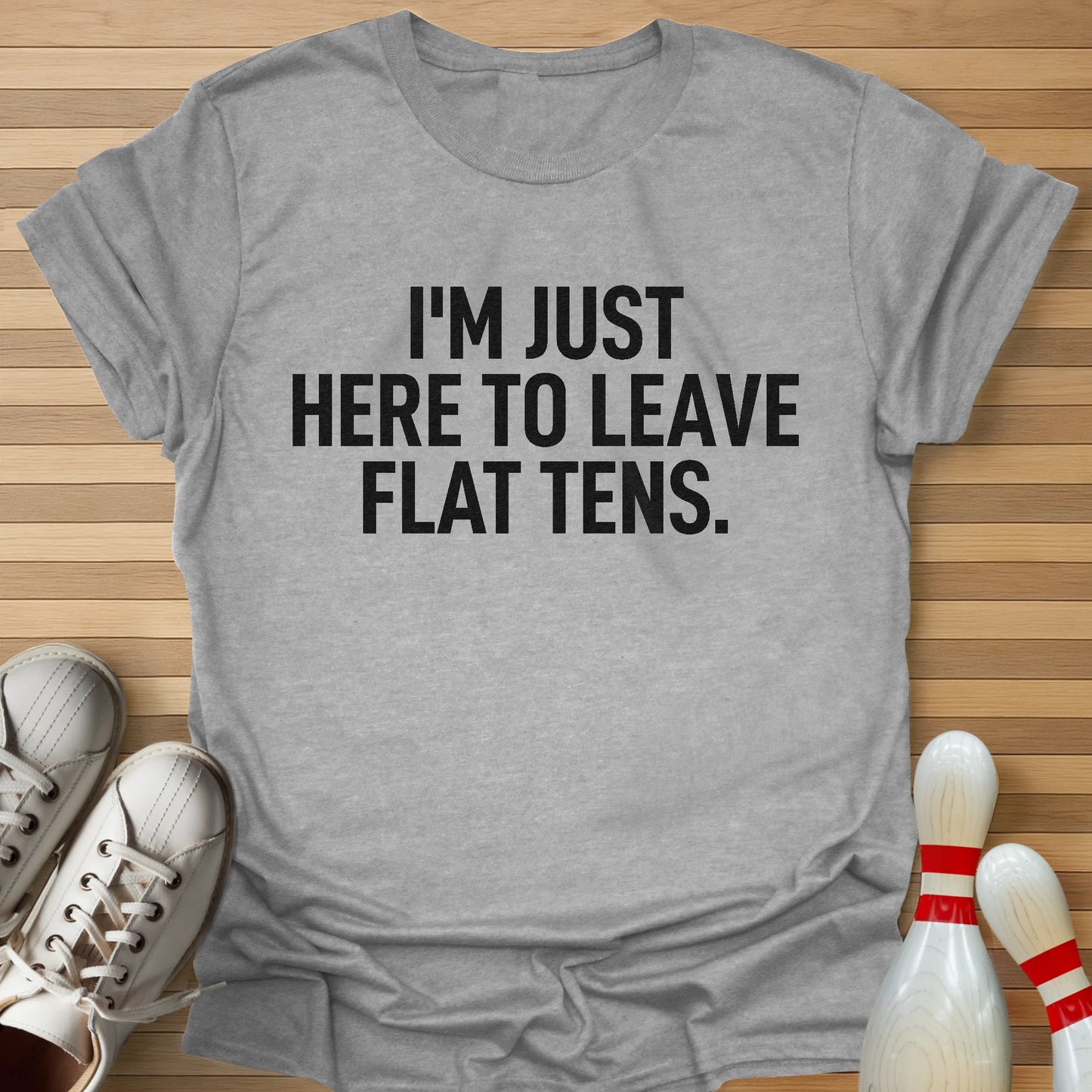 I'm Just Here T-Shirt