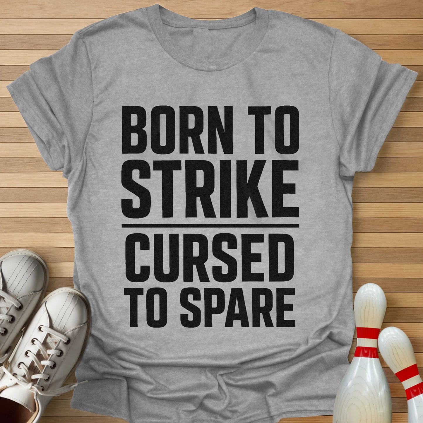 Born To Strike T-Shirt