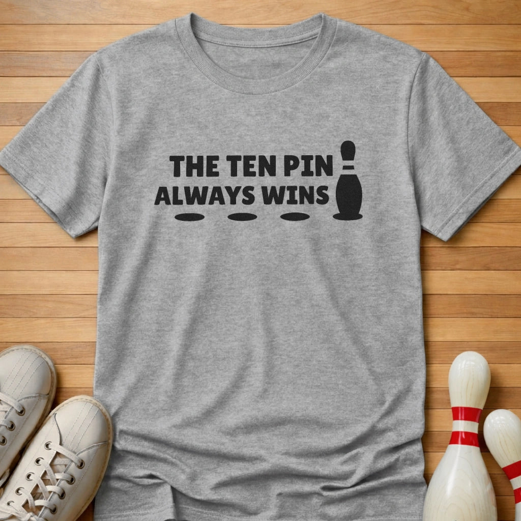 Always Wins T-Shirt