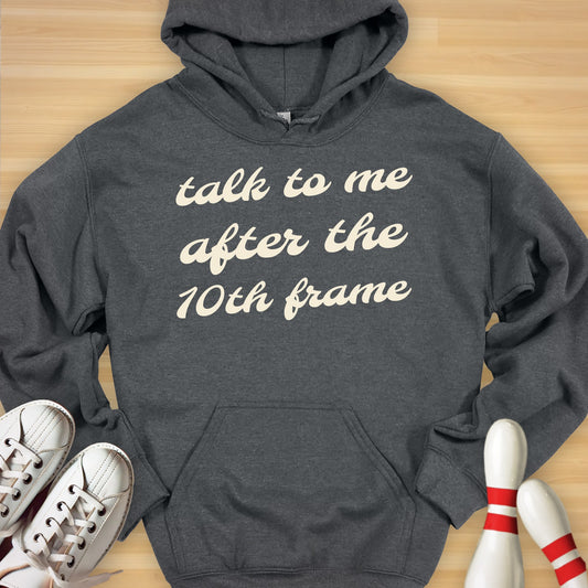 Talk To Me After Hoodie