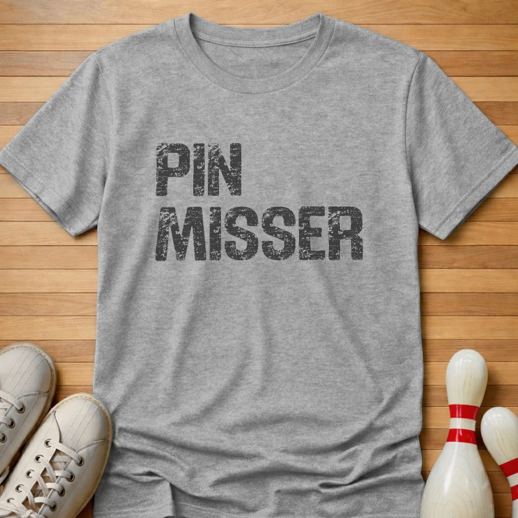 Pin Misser T-Shirt
