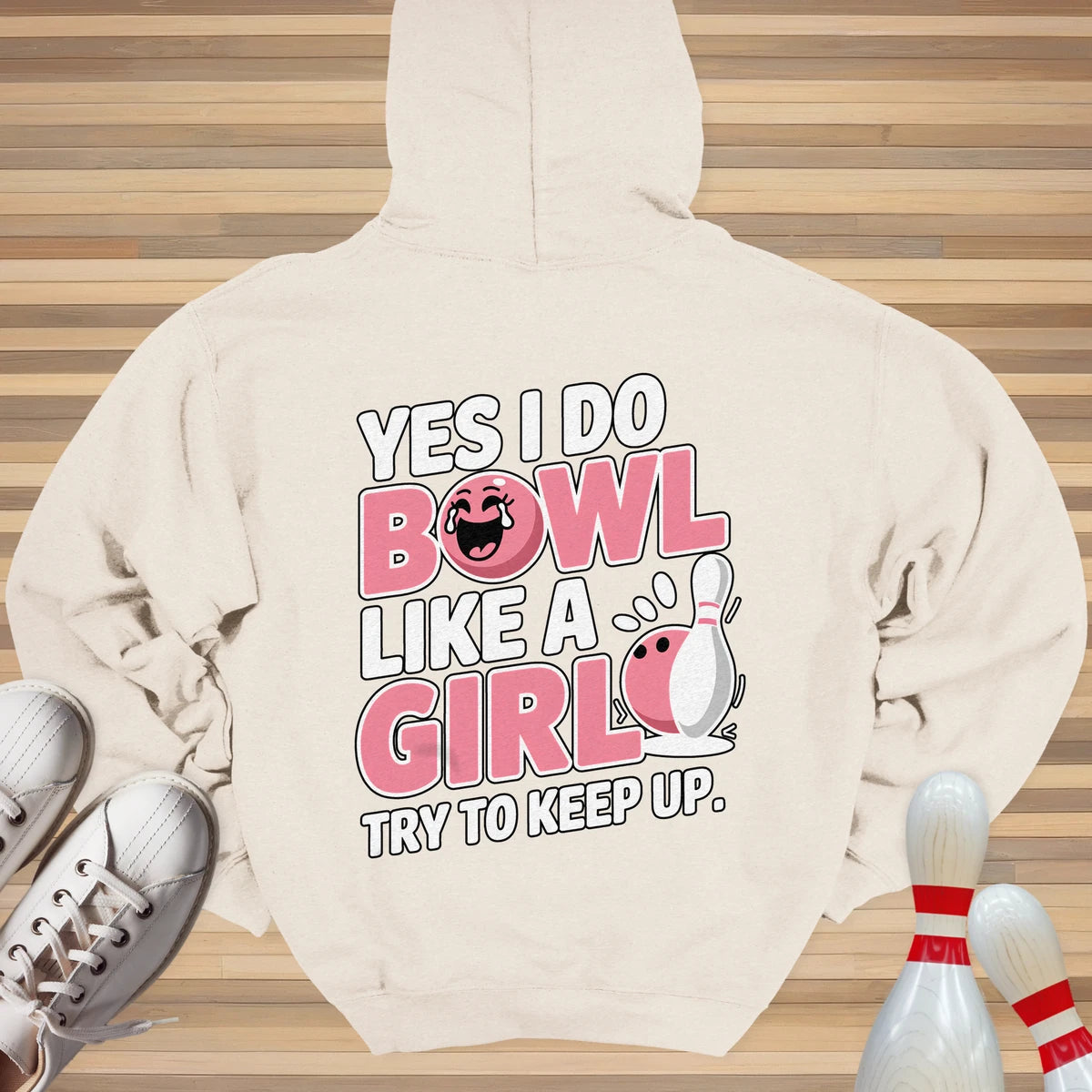 I Bowl Like A Girl Hoodie