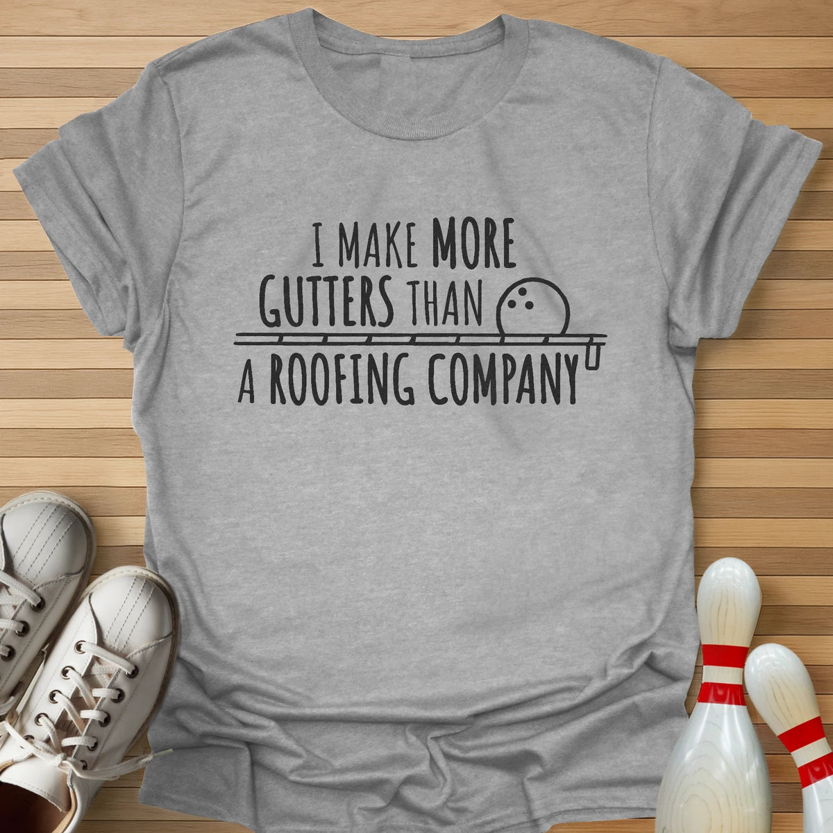 Roofing Company Joke T-Shirt