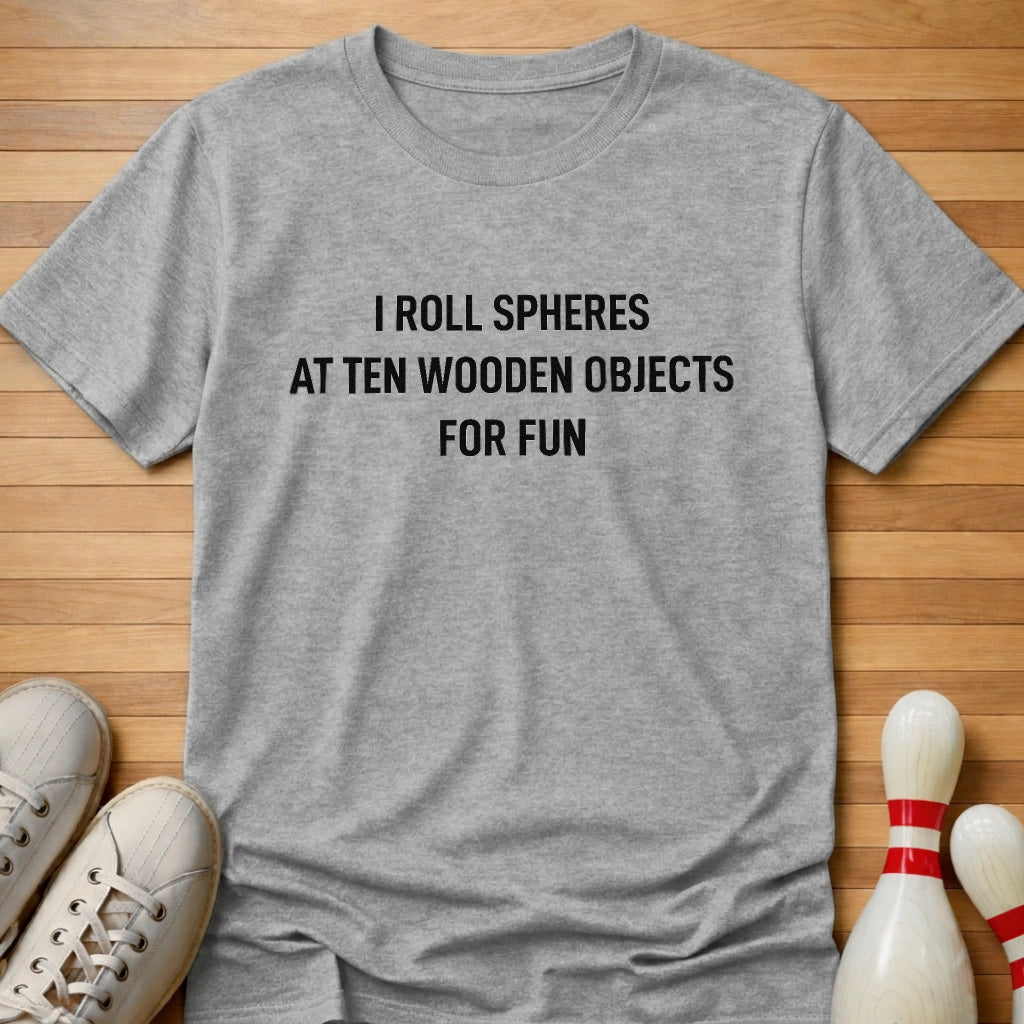 For Fun T-Shirt
