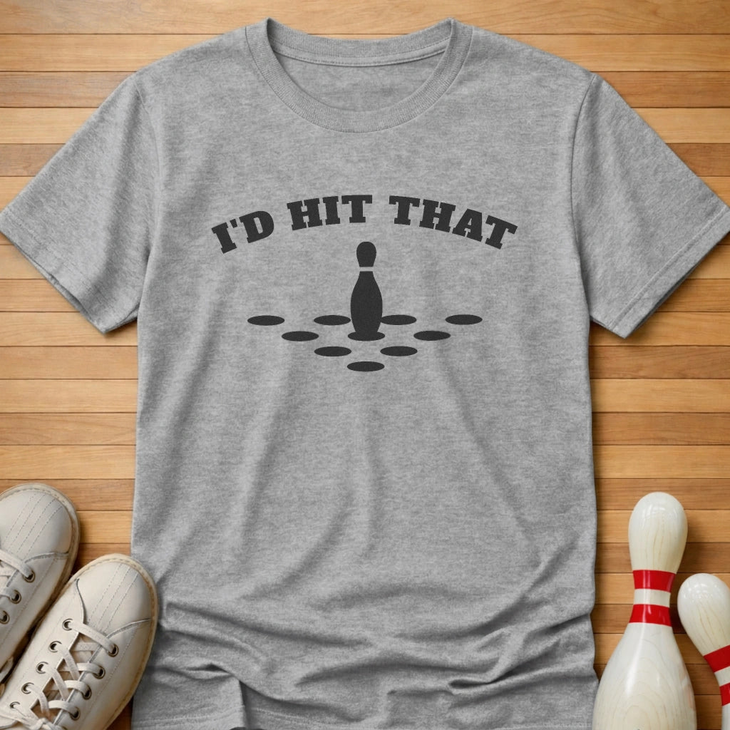 Would Hit That T-Shirt