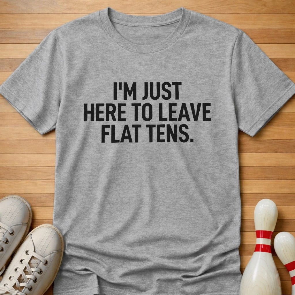I'm Just Here T-Shirt