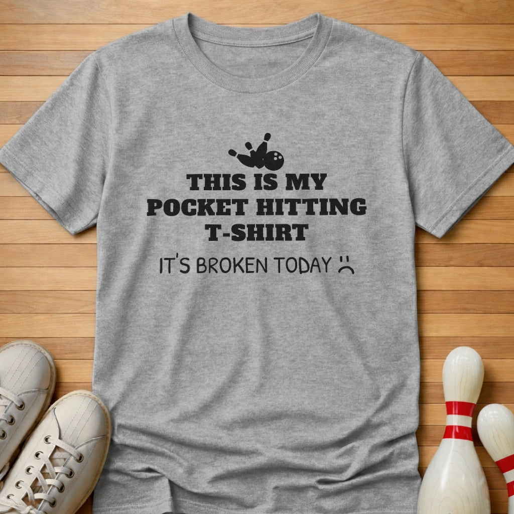 It's Broken Today T-Shirt