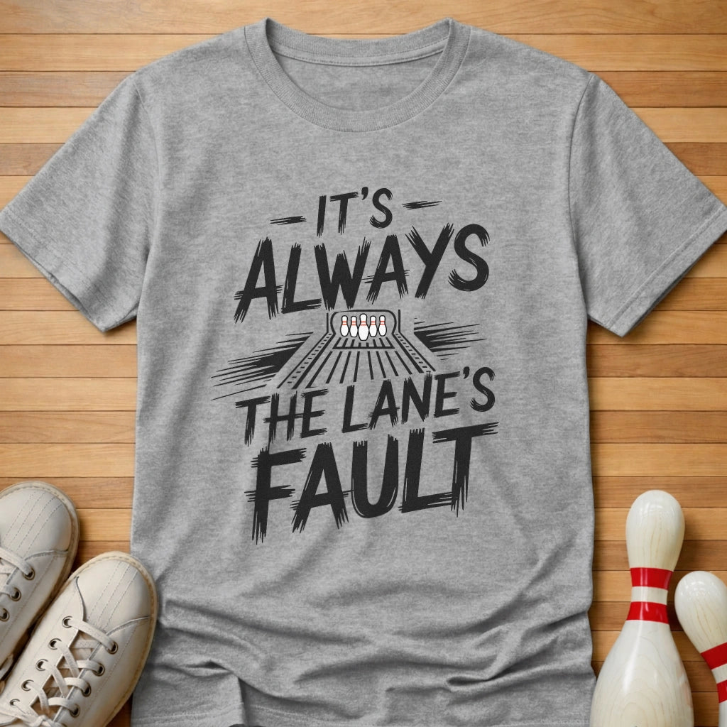 It's Always T-Shirt