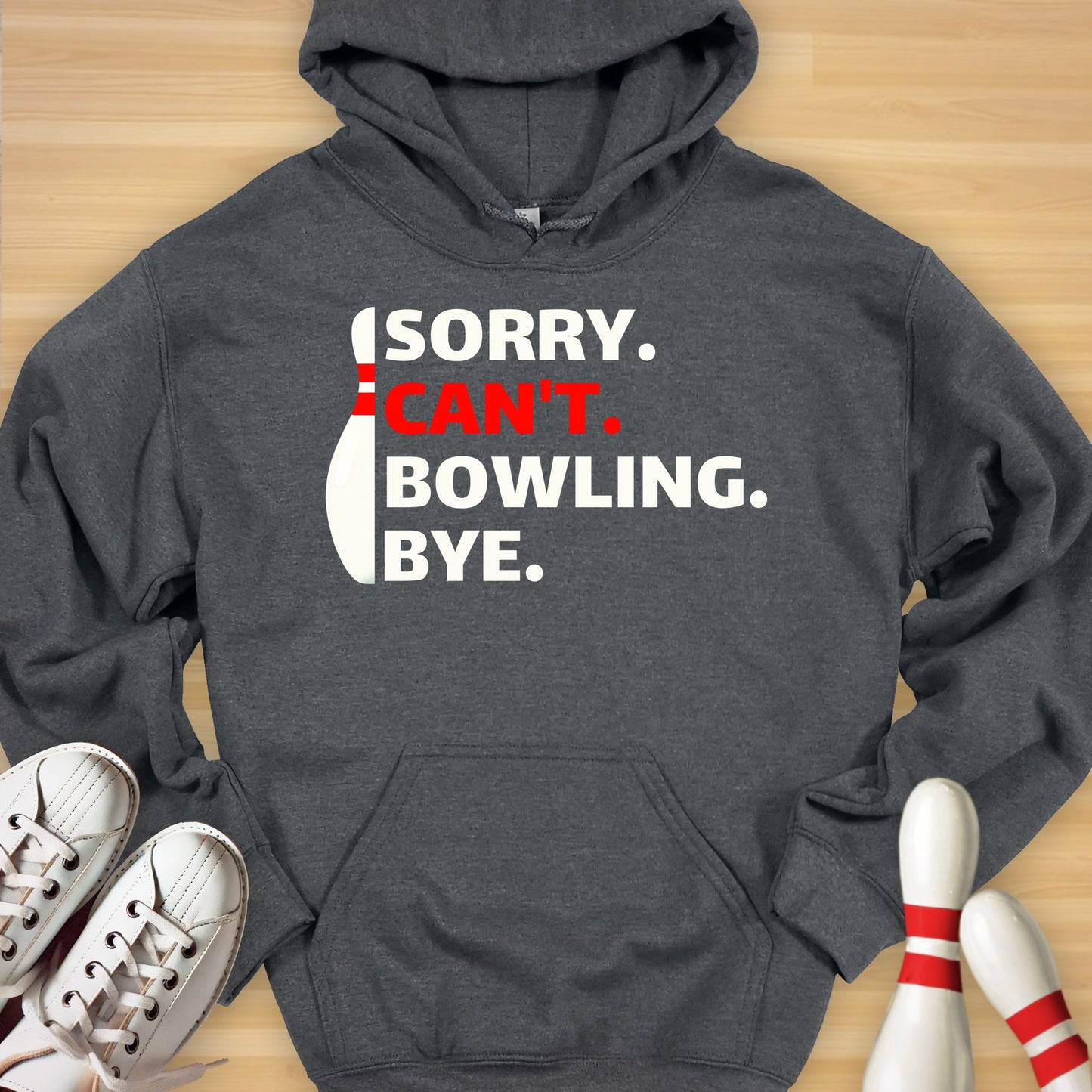 Sorry Can't Bowling Hoodie