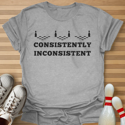 Never Consistent T-Shirt