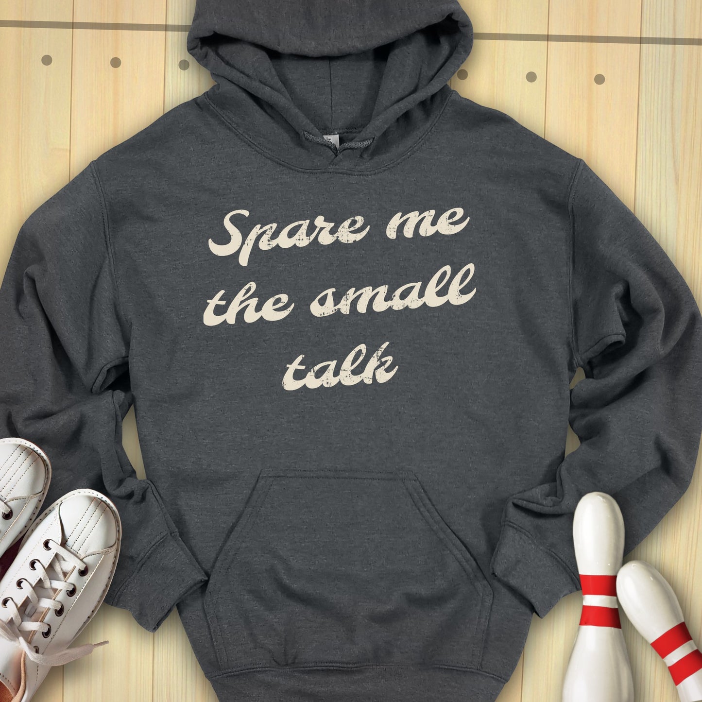 Spare Me The Small Talk Hooded Sweatshirt