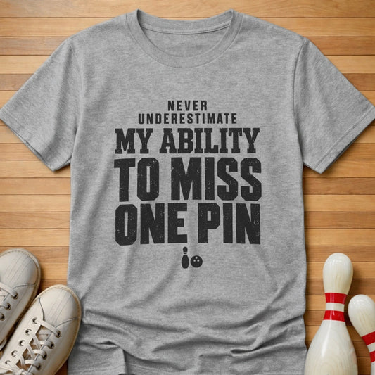 Never Underestimate T-Shirt