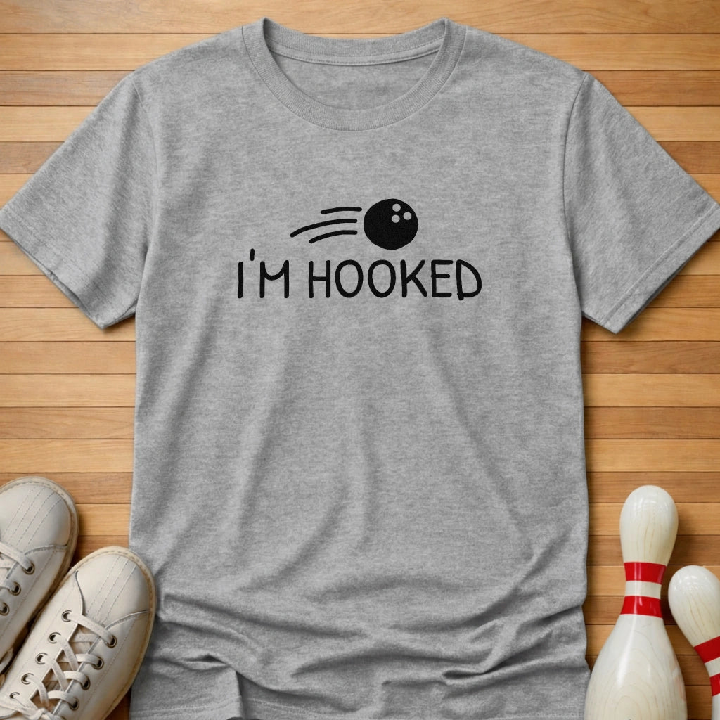 I'm Hooked T-Shirt
