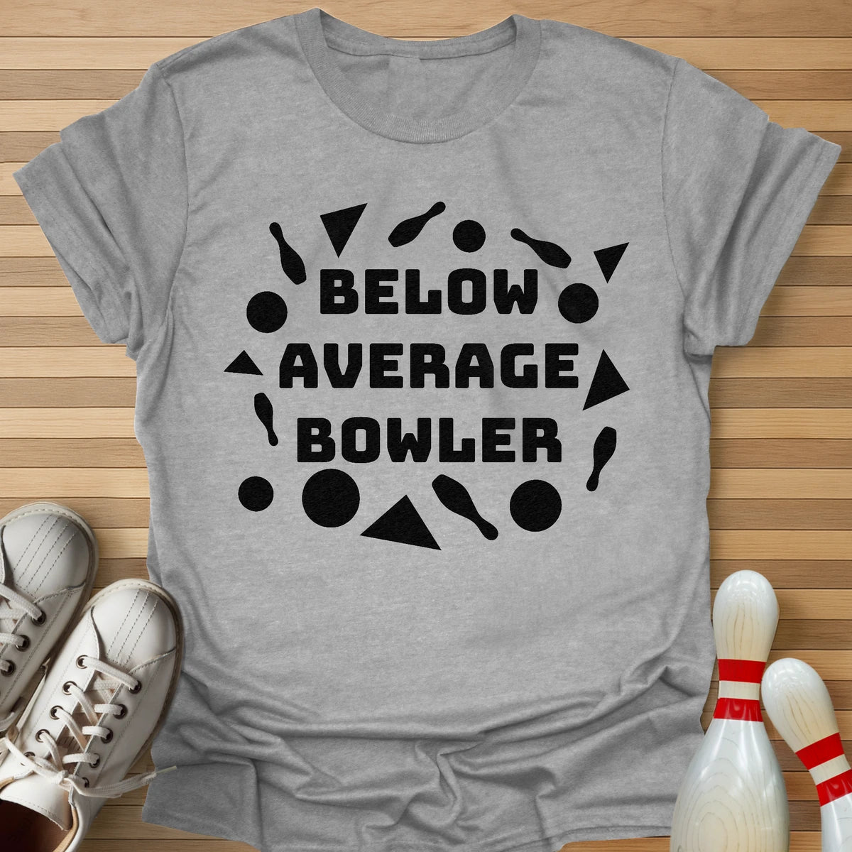 Below Average T-Shirt
