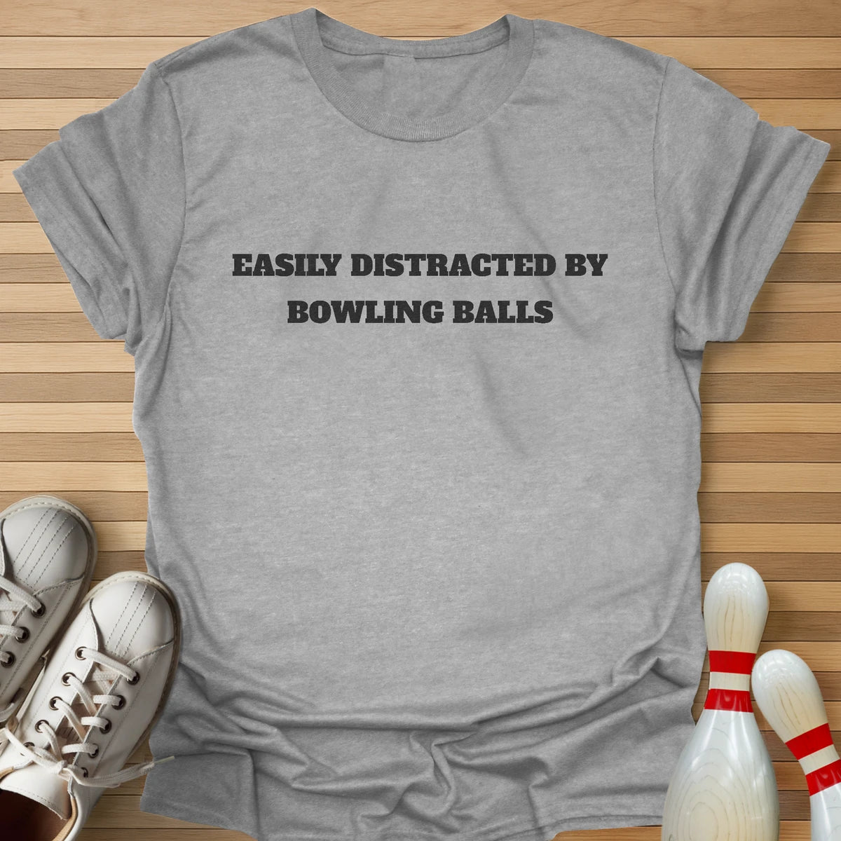 Easily Distracted By Balls T-Shirt