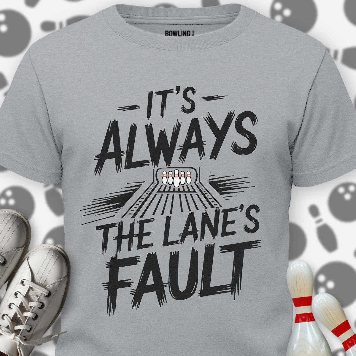 It's Always T-Shirt