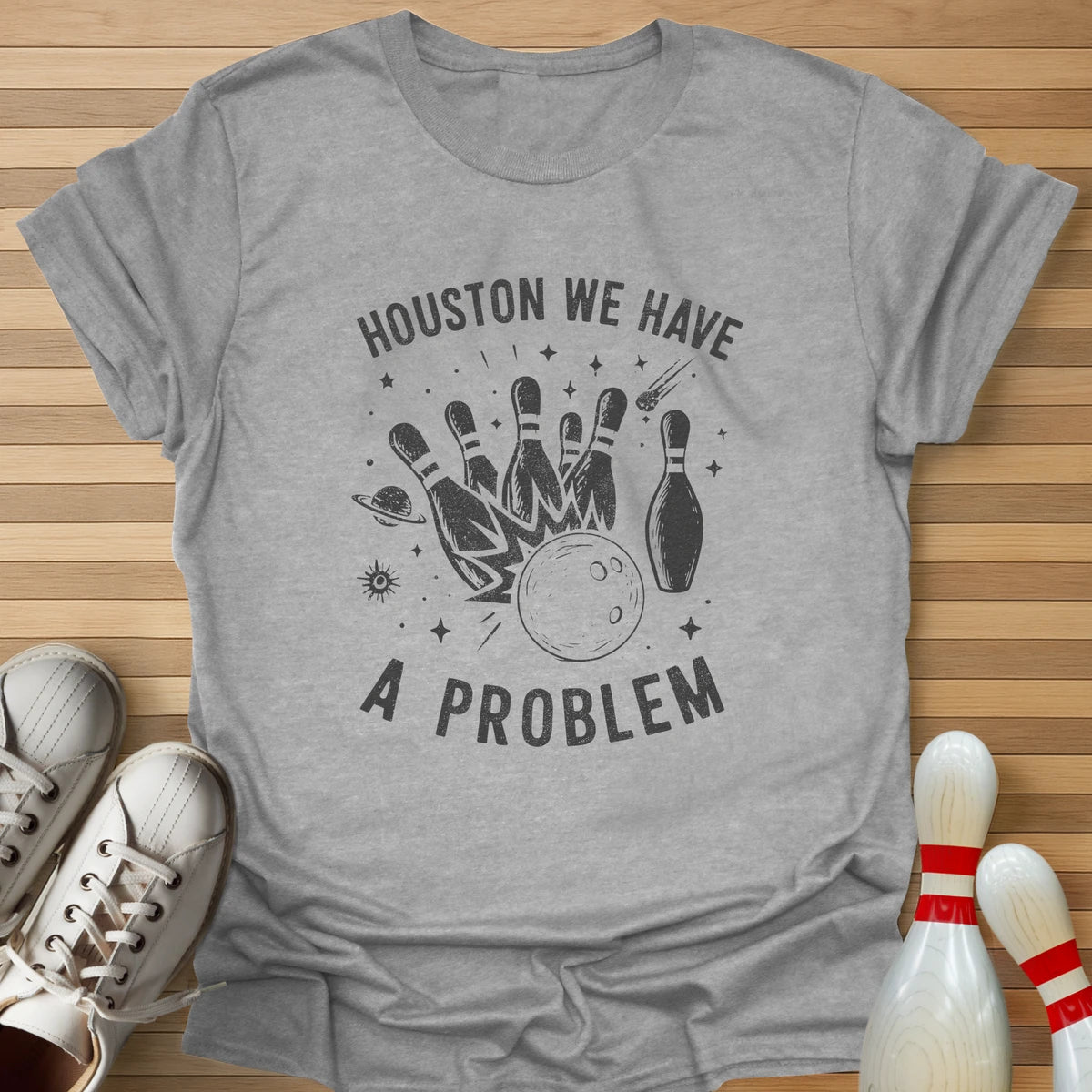 We Have A Problem T-Shirt