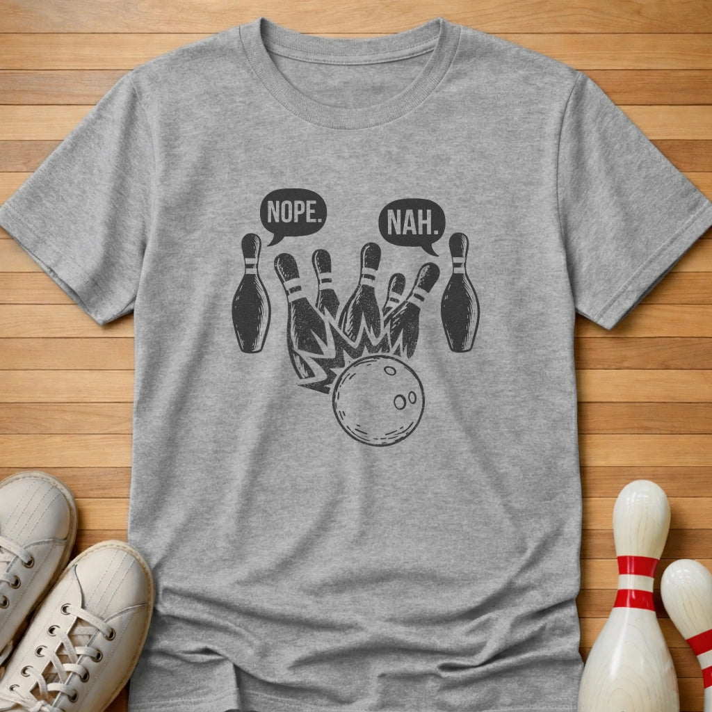 7 10 Nope Nah T-Shirt