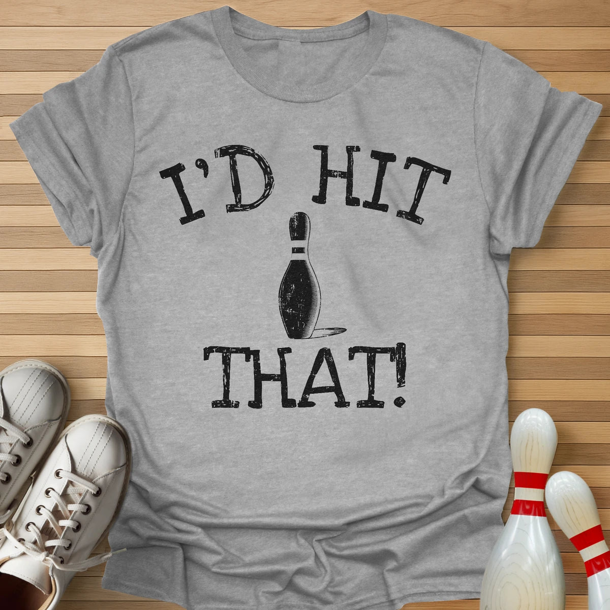 Hit That T-Shirt