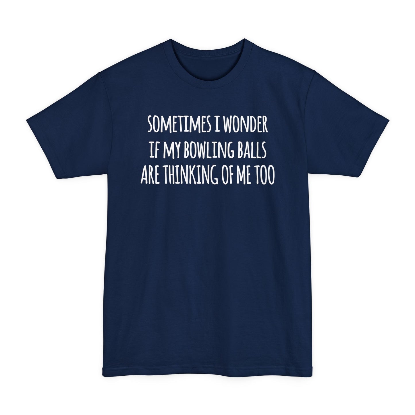 Thinking Of Me Tall T-Shirt