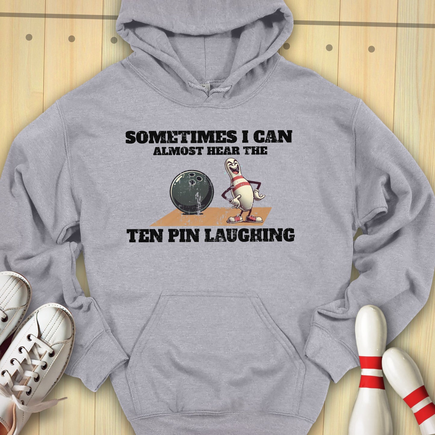 Ten Pin Laughing Hooded Sweatshirt