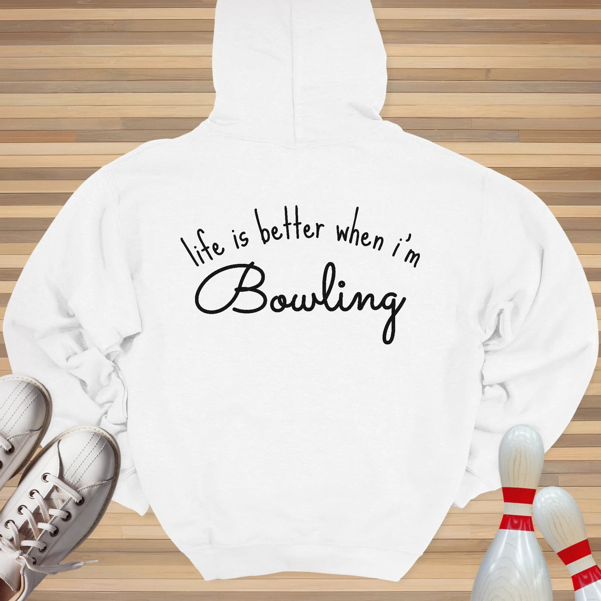 Life Is Better Hoodie