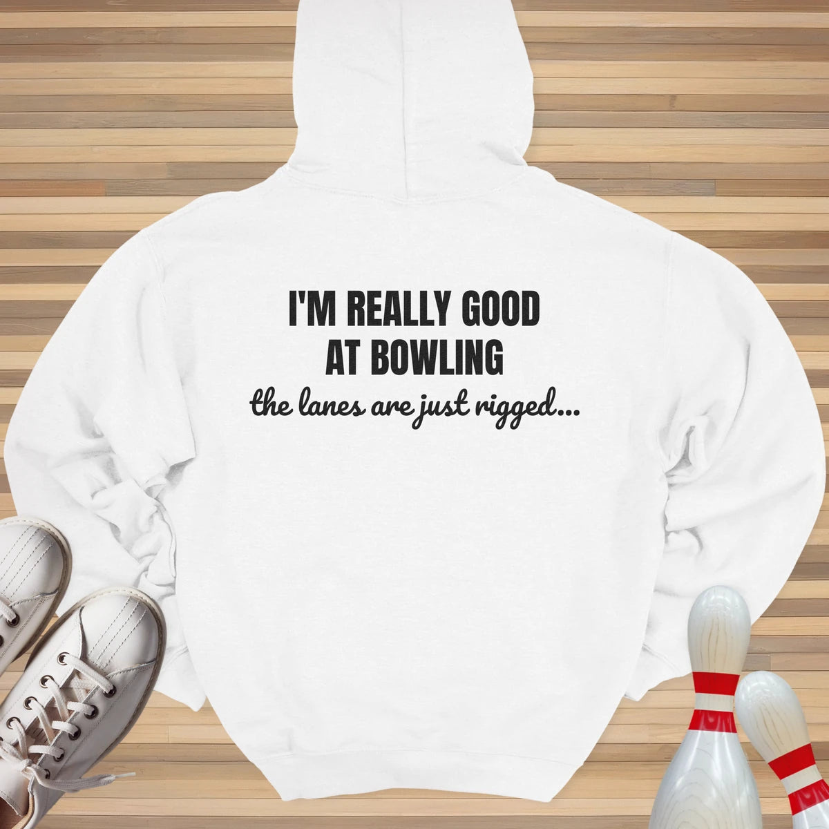 Bowling Would Be Easy Hoodie