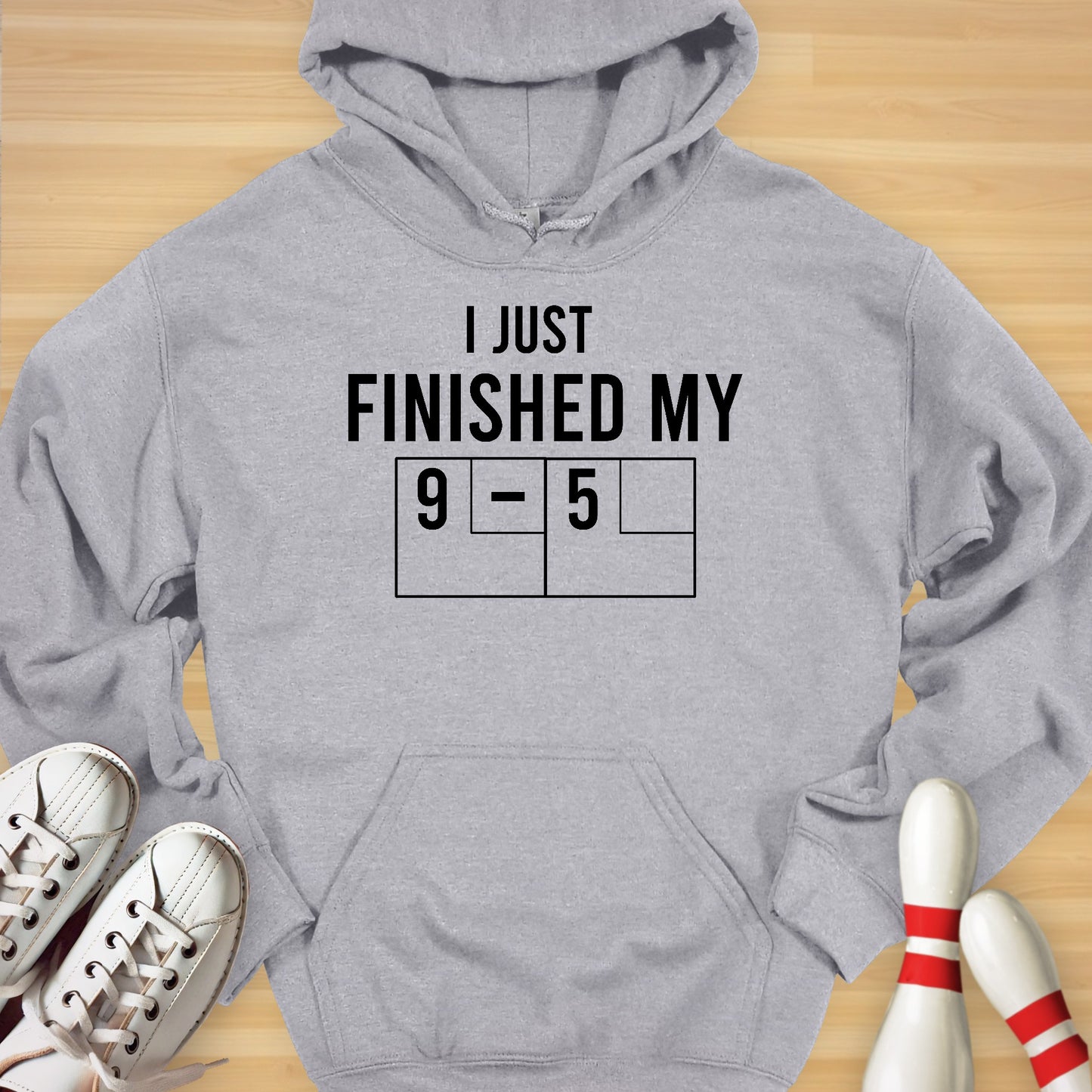 Just Finished My 9 To 5 Hoodie