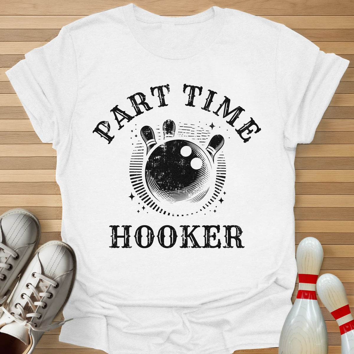 Part Time T-Shirt