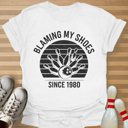 Blaming My Shoes T-Shirt