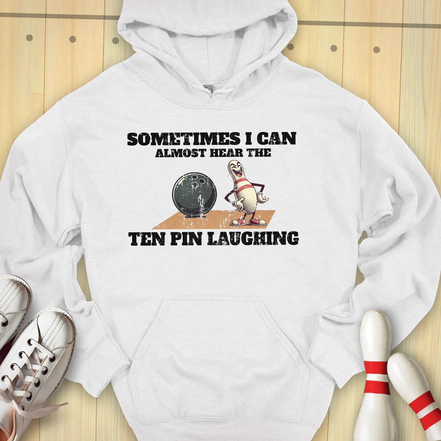 Ten Pin Laughing Hooded Sweatshirt