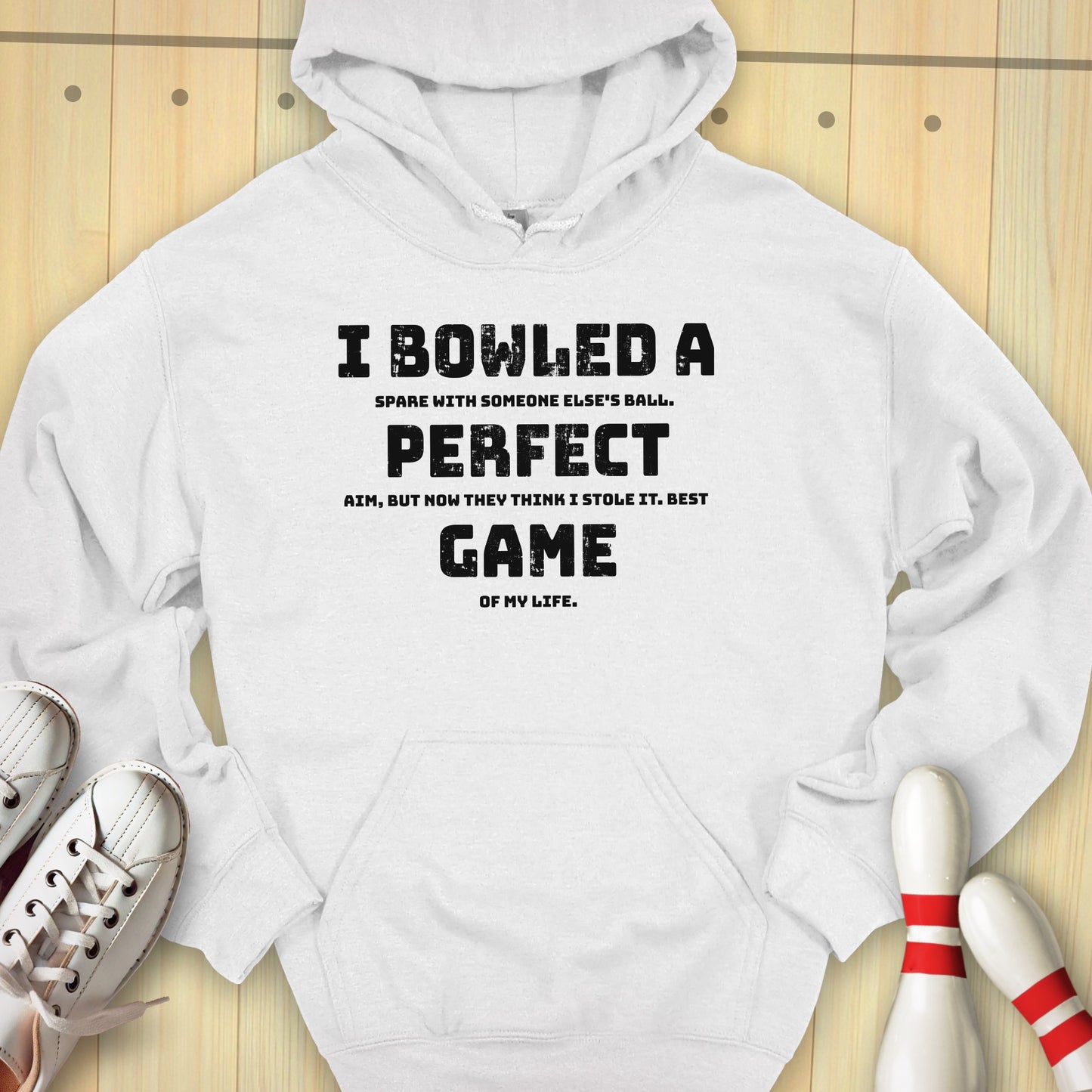 Best Game Of My Life Hooded Sweatshirt