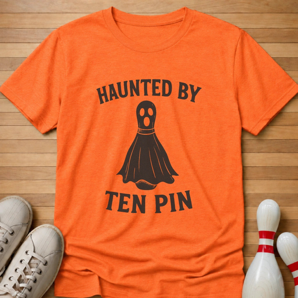 Haunted By Ten Pin T-Shirt