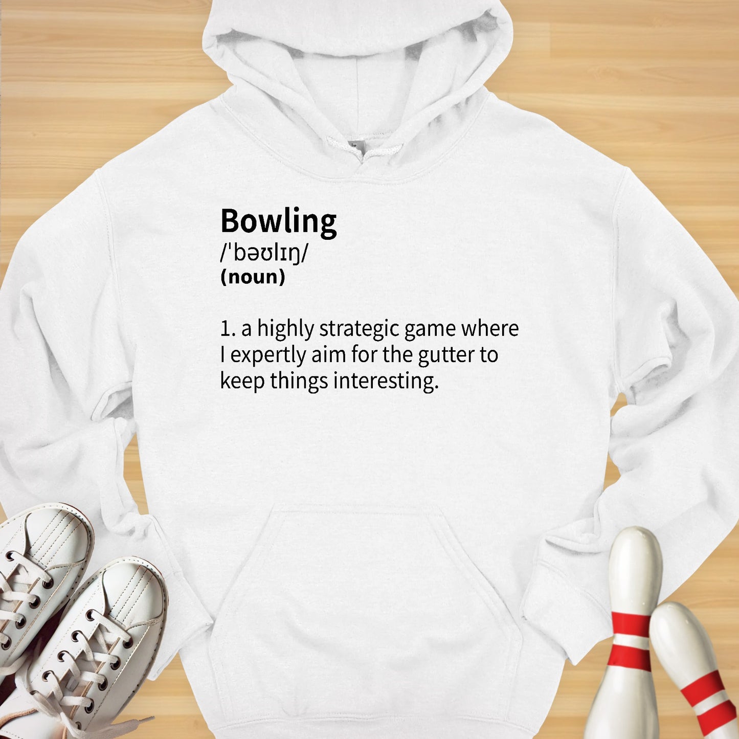 My Bowling Defined Hoodie