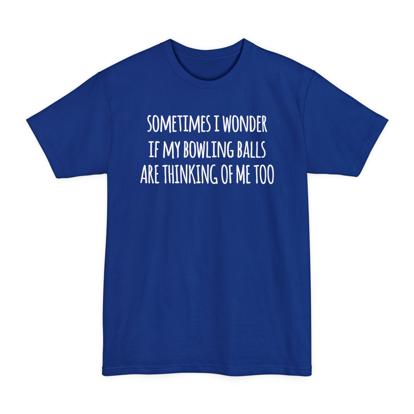 Thinking Of Me Tall T-Shirt
