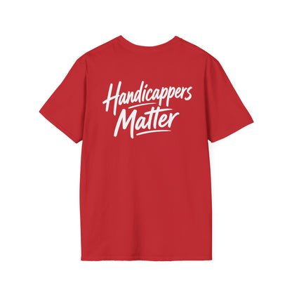 Handicappers Matter T-Shirt