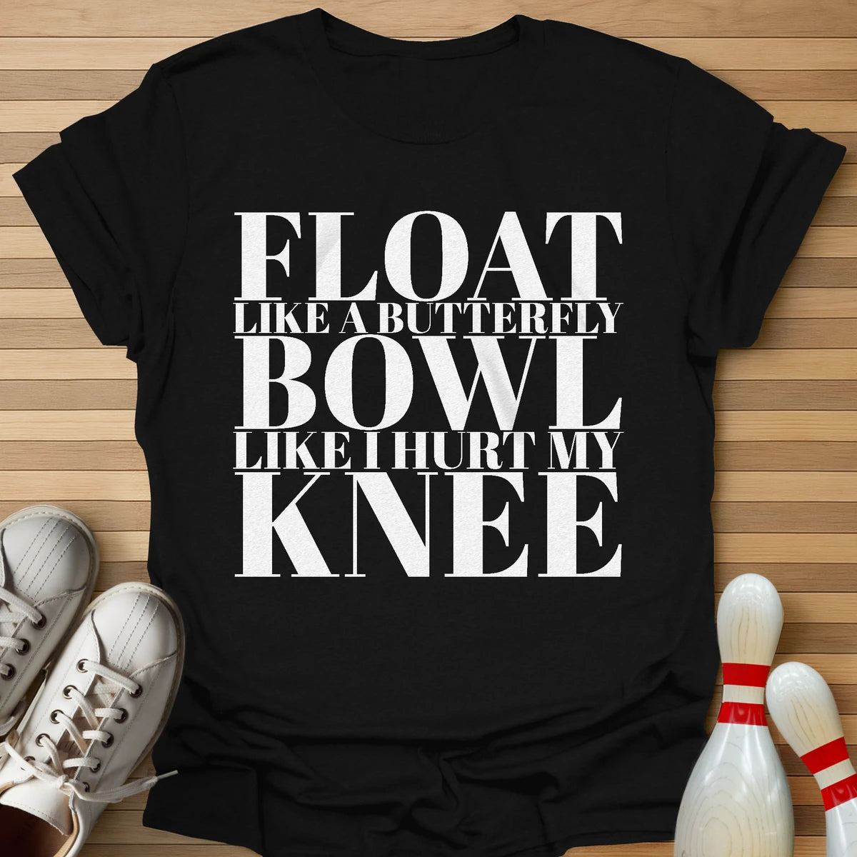 Like I Hurt My Knee T-Shirt