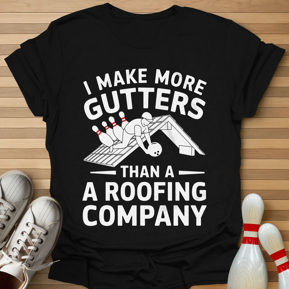 Roofing Company Gutters T-Shirt